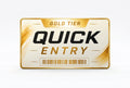 Gold Tier Quick Entry card